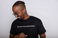 Load image into Gallery viewer, “Black is Elegance” Tee

